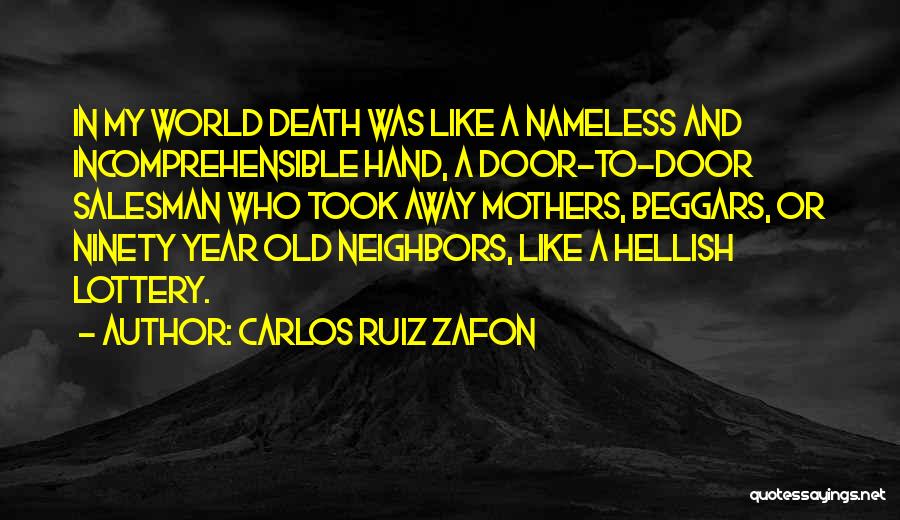 Death In Death Of A Salesman Quotes By Carlos Ruiz Zafon