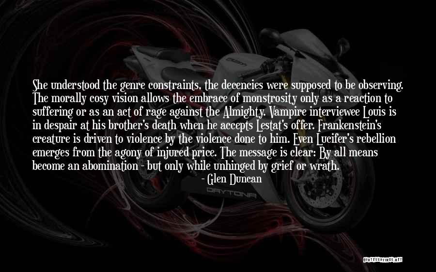 Death In Frankenstein Quotes By Glen Duncan Death In Frankenstein Quotes By Glen Duncan