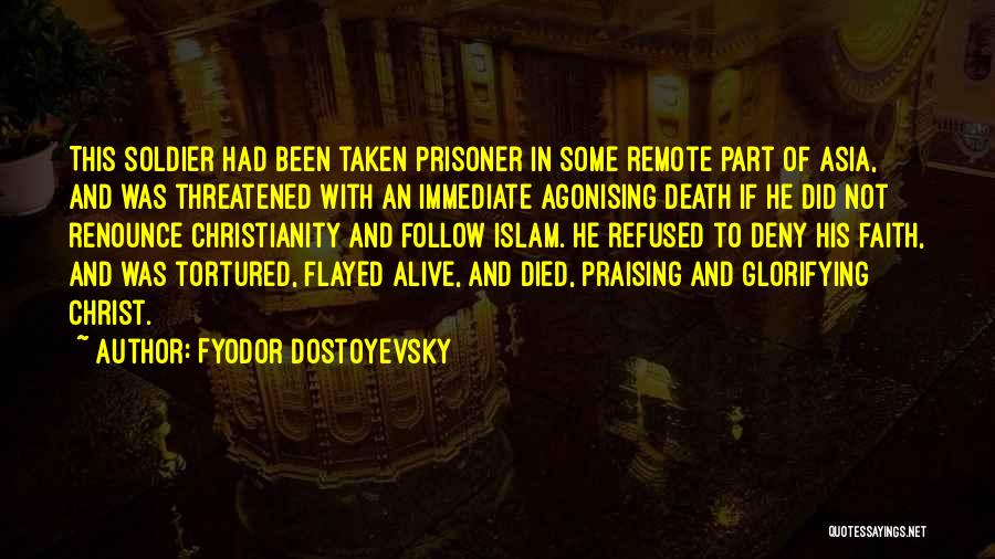 Death In Islam Quotes By Fyodor Dostoyevsky