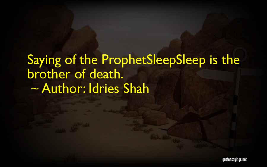Death In Islam Quotes By Idries Shah