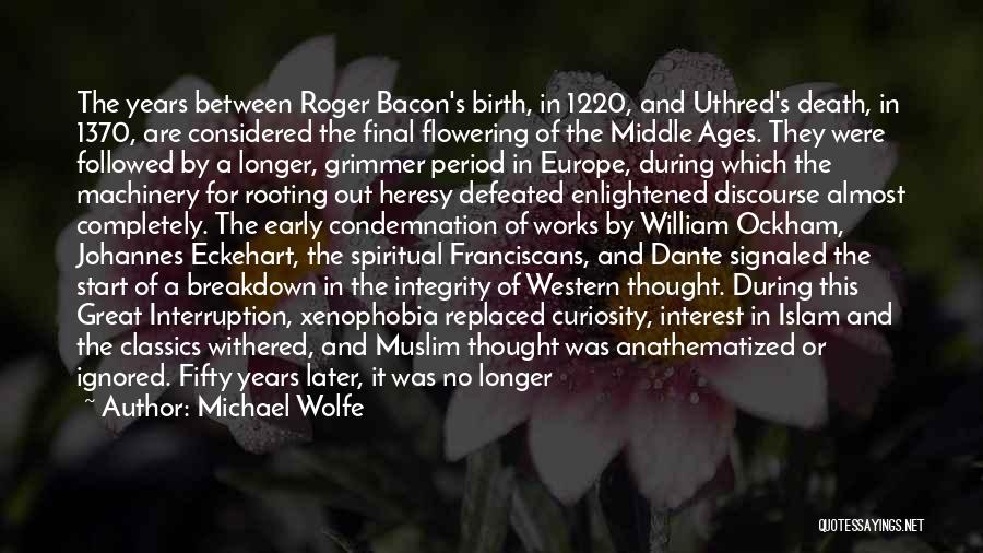 Death In Islam Quotes By Michael Wolfe