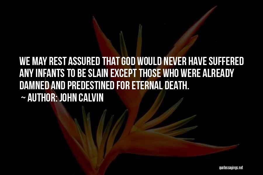 Death In Never Let Me Go Quotes By John Calvin