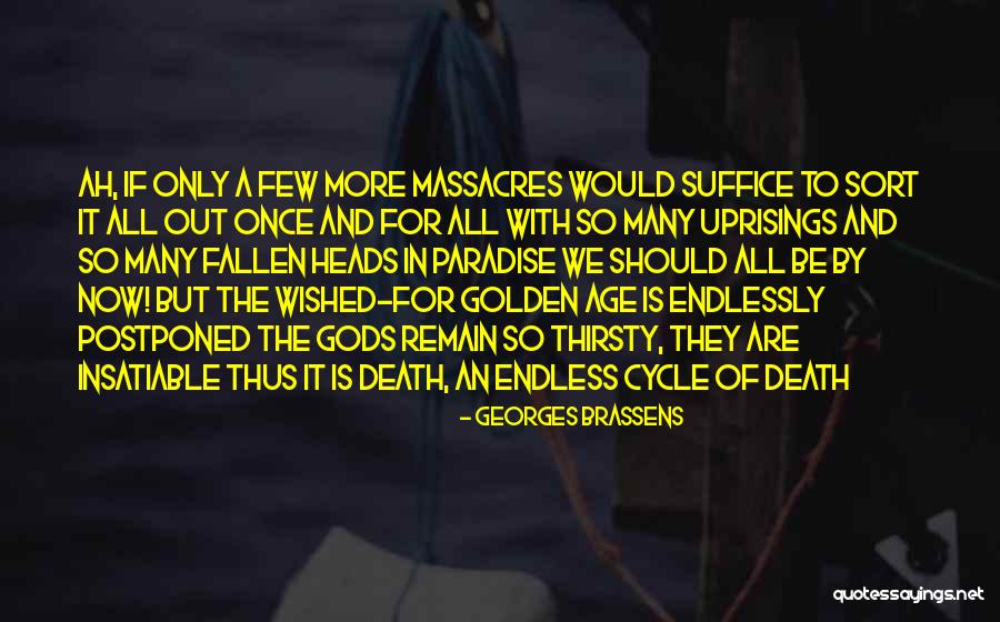 Death In Paradise Quotes By Georges Brassens Death In Paradise Quotes By Georges Brassens