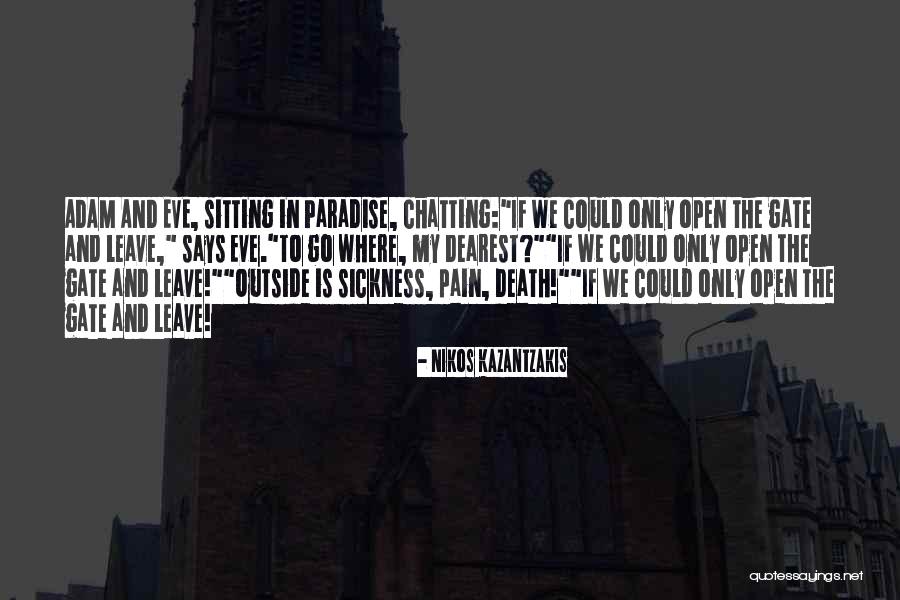 Death In Paradise Quotes By Nikos Kazantzakis Death In Paradise Quotes By Nikos Kazantzakis