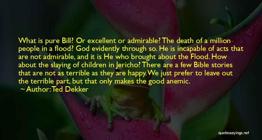 Death In The Bible Quotes By Ted Dekker