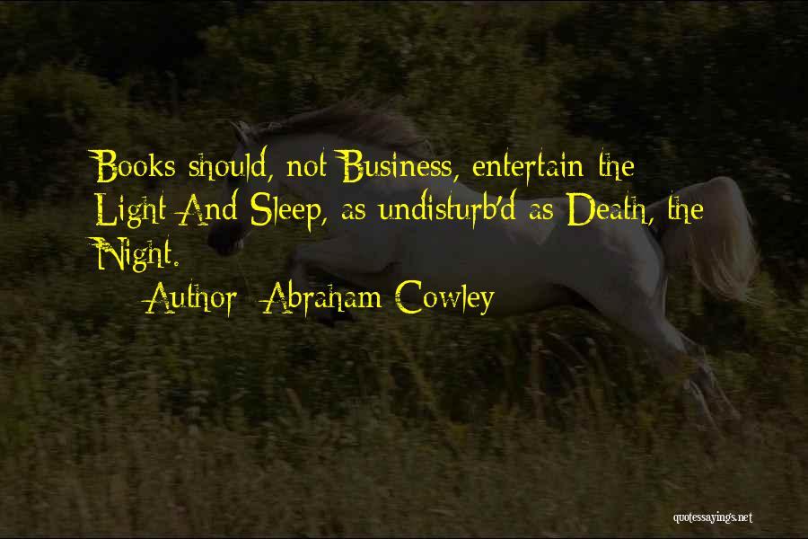 Death In The Book Night Quotes By Abraham Cowley