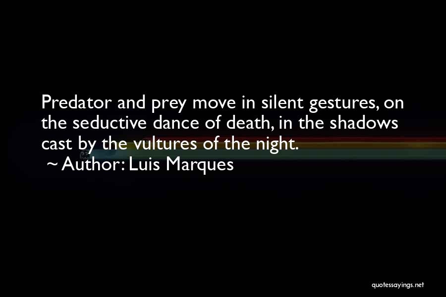 Death In The Book Night Quotes By Luis Marques