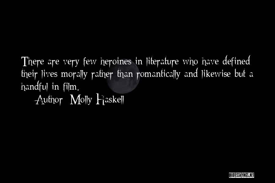 Death In The Epic Of Gilgamesh Quotes By Molly Haskell
