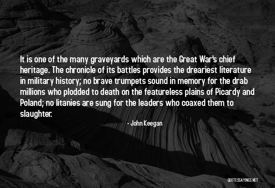 Death In The Military Quotes By John Keegan Death In The Military Quotes By John Keegan