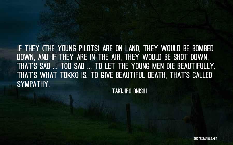 Death In The Military Quotes By Takijiro Onishi Death In The Military Quotes By Takijiro Onishi