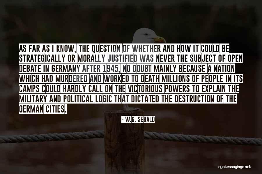 Death In The Military Quotes By W.G. Sebald Death In The Military Quotes By W.G. Sebald