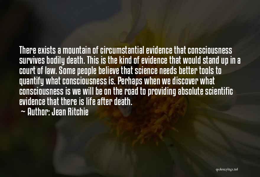 Death In The Road Quotes By Jean Ritchie