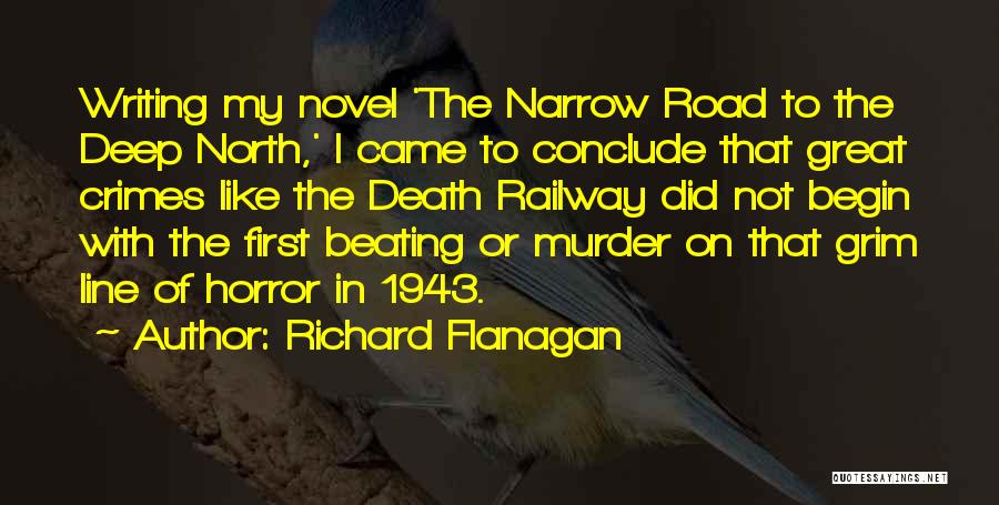 Death In The Road Quotes By Richard Flanagan