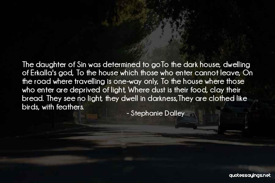 Death In The Road Quotes By Stephanie Dalley