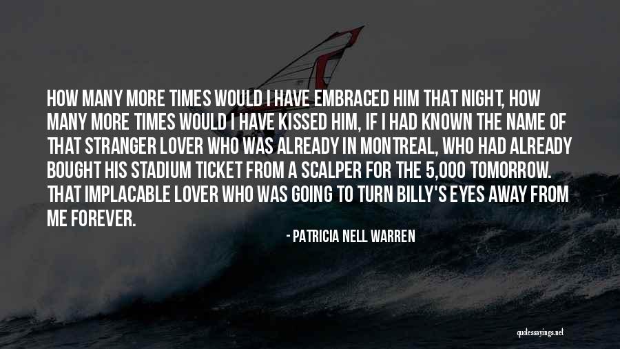 Death In The Stranger Quotes By Patricia Nell Warren Death In The Stranger Quotes By Patricia Nell Warren