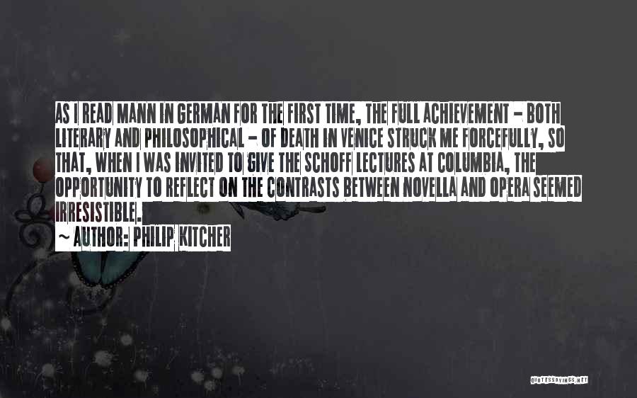Death In Venice Quotes By Philip Kitcher
