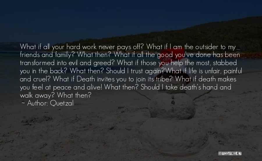 Death In Your Family Quotes By Quetzal