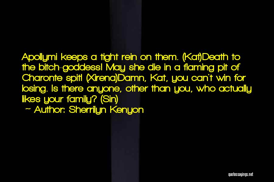 Death In Your Family Quotes By Sherrilyn Kenyon