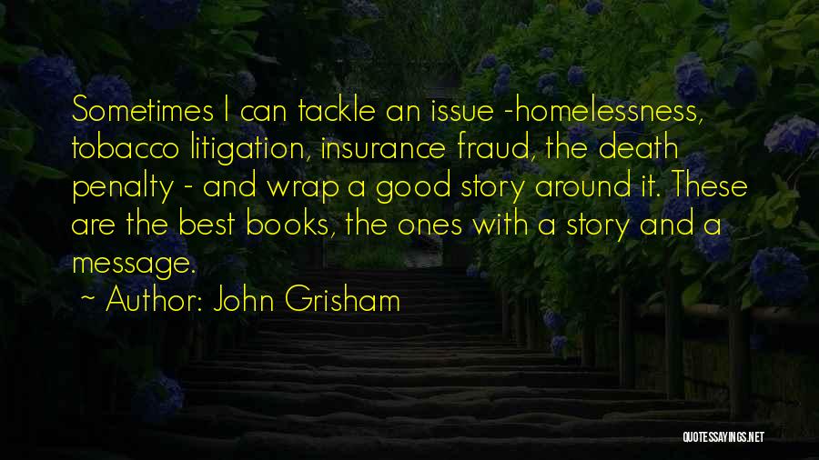 Death Insurance Quotes By John Grisham