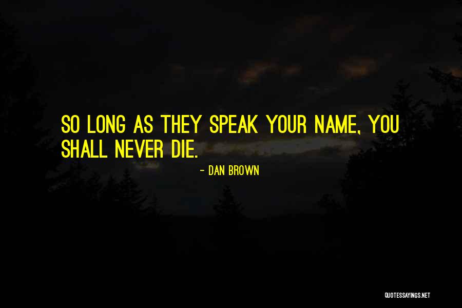 Death Investigation Quotes By Dan Brown Death Investigation Quotes By Dan Brown
