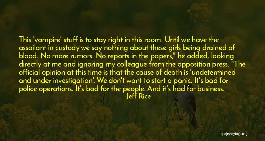 Death Investigation Quotes By Jeff Rice Death Investigation Quotes By Jeff Rice