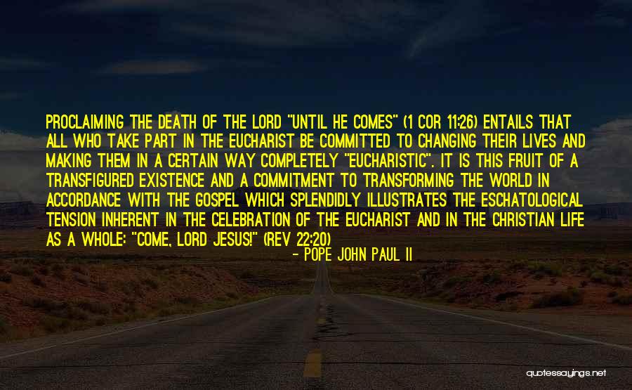 Death Is A Celebration Of Life Quotes By Pope John Paul II Death Is A Celebration Of Life Quotes By Pope John Paul II