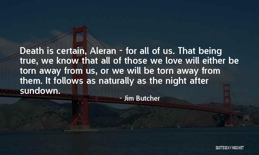 Death Is Certain Quotes By Jim Butcher