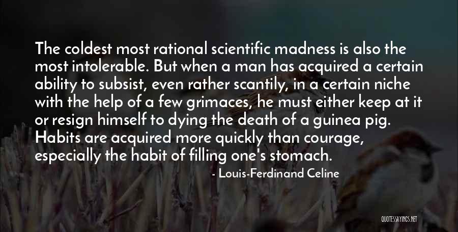 Death Is Certain Quotes By Louis-Ferdinand Celine