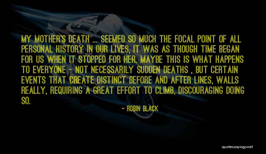 Death Is Certain Quotes By Robin Black