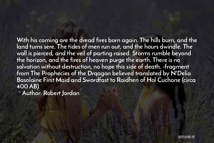 Death Is Coming Quotes By Robert Jordan