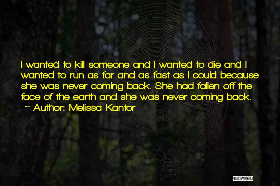 Death Is Coming Soon Quotes By Melissa Kantor