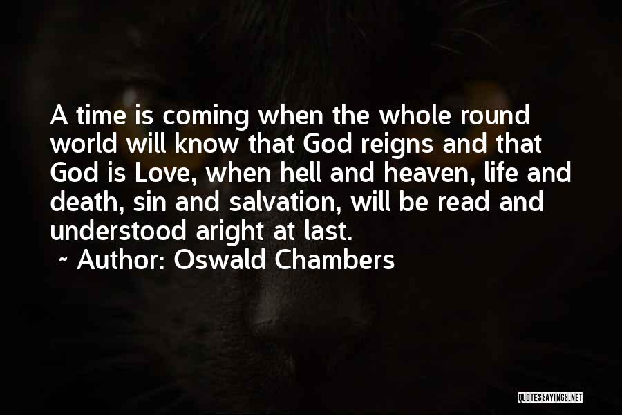 Death Is Coming Soon Quotes By Oswald Chambers