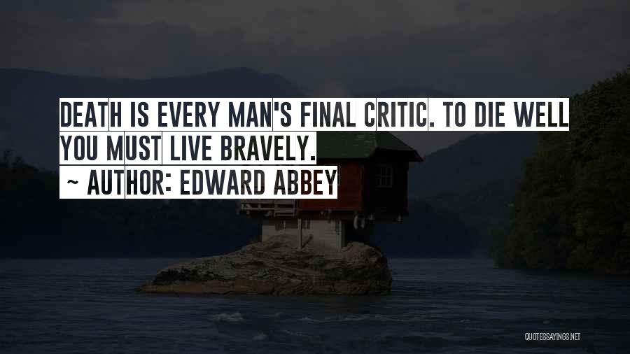 Death Is Final Quotes By Edward Abbey