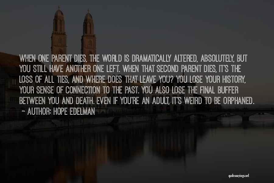 Death Is Final Quotes By Hope Edelman