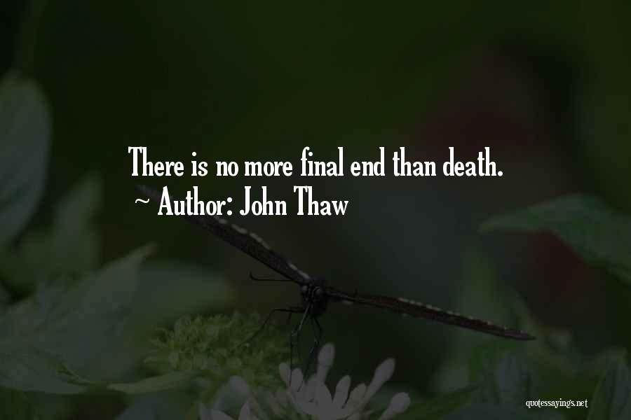 Death Is Final Quotes By John Thaw