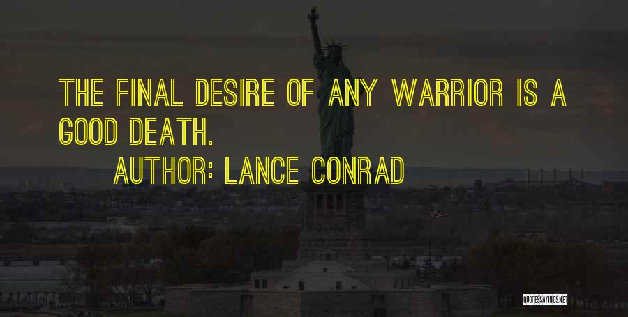 Death Is Final Quotes By Lance Conrad