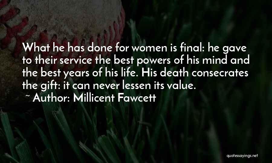 Death Is Final Quotes By Millicent Fawcett