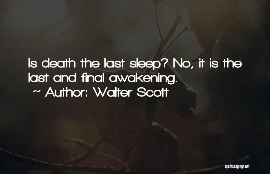 Death Is Final Quotes By Walter Scott