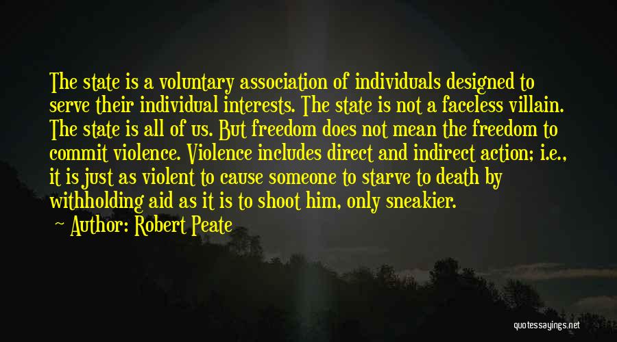 Death Is Freedom Quotes By Robert Peate