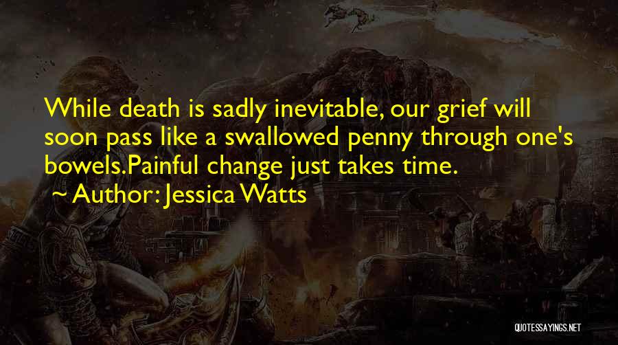 Death Is Funny Quotes By Jessica Watts