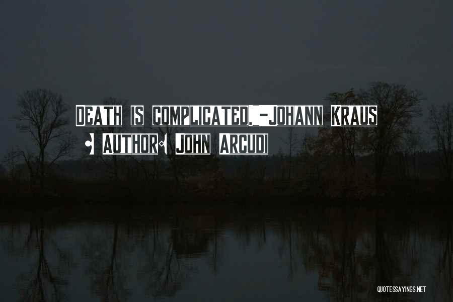 Death Is Funny Quotes By John Arcudi