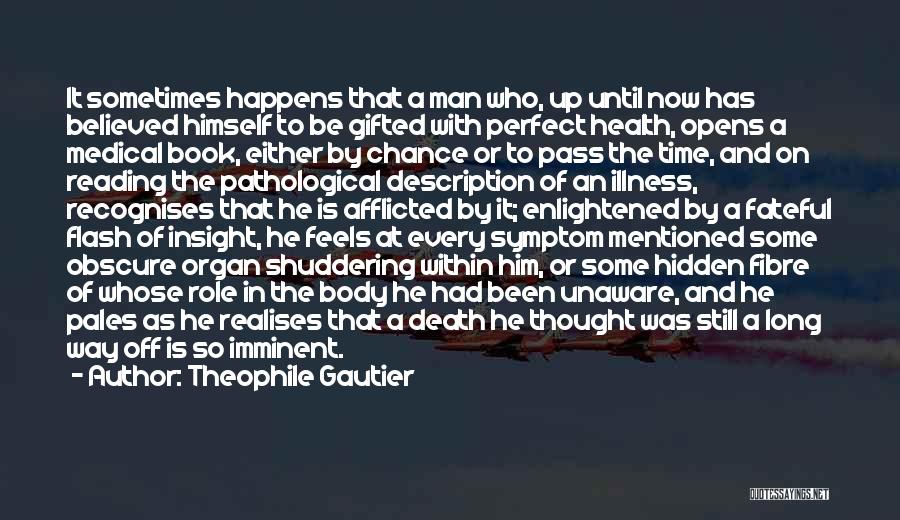 Death Is Imminent Quotes By Theophile Gautier