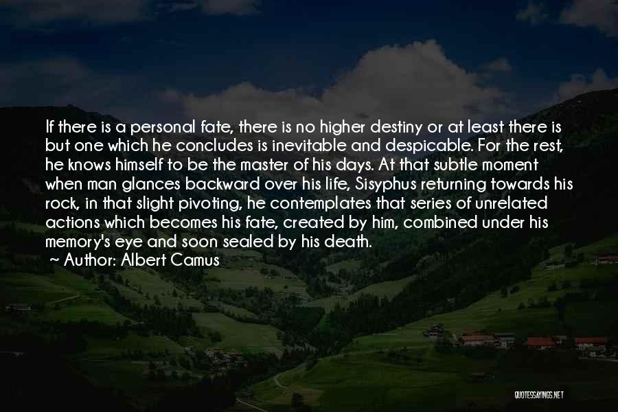 Death Is Inevitable Quotes By Albert Camus