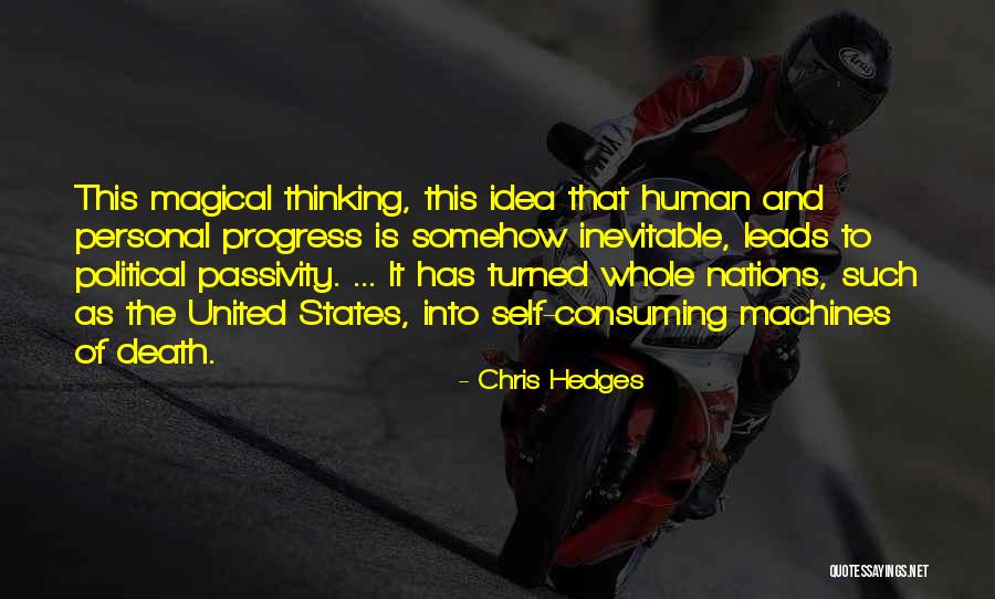 Death Is Inevitable Quotes By Chris Hedges Death Is Inevitable Quotes By Chris Hedges