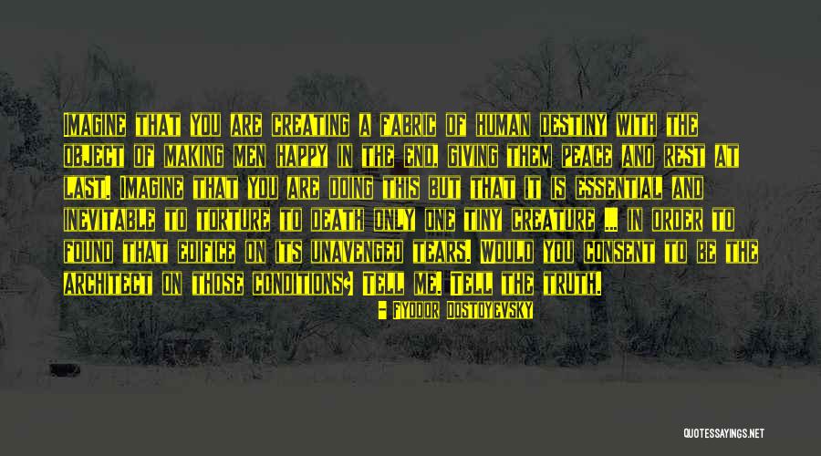 Death Is Inevitable Quotes By Fyodor Dostoyevsky Death Is Inevitable Quotes By Fyodor Dostoyevsky