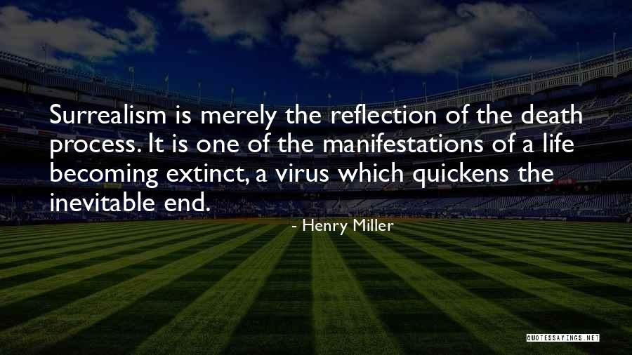 Death Is Inevitable Quotes By Henry Miller Death Is Inevitable Quotes By Henry Miller