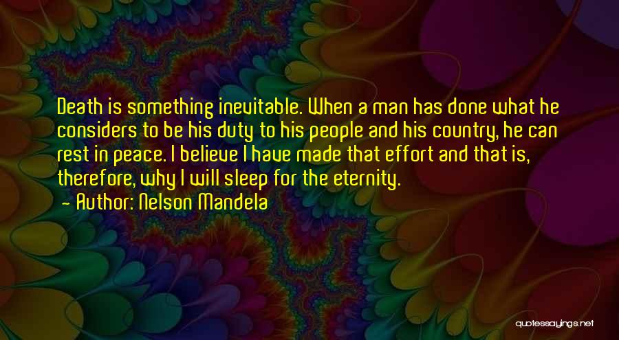 Death Is Inevitable Quotes By Nelson Mandela