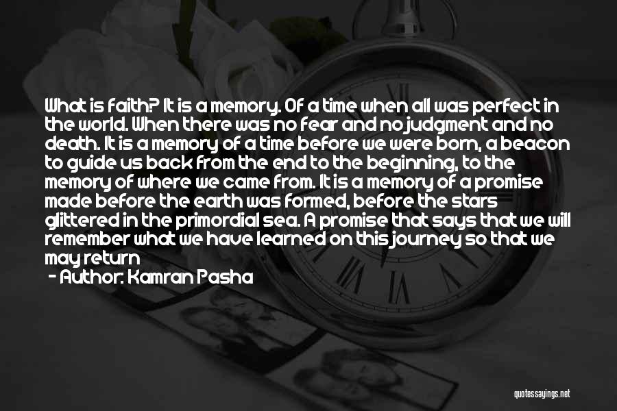 Death Is Just The Beginning Quotes By Kamran Pasha