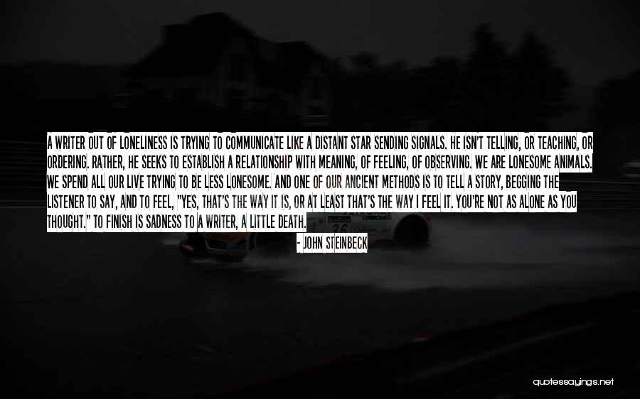 Death Is Not A Way Out Quotes By John Steinbeck Death Is Not A Way Out Quotes By John Steinbeck