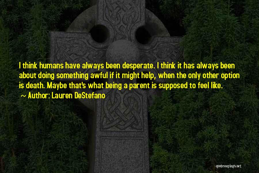 Death Is Not An Option Quotes By Lauren DeStefano